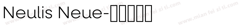 Neulis Neue字体转换